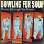 Обложка песни Bowling For Soup - Girl All The Bad Guys Want аккорды