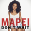 Обложка песни Mapei - Don't Wait аккорды